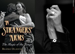 In strangers' arms - The Magic of the Tango